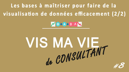 Les bases à maitriser pour faire de la visualisation de données efficacement (2/2)